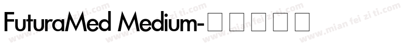 FuturaMed Medium字体转换
